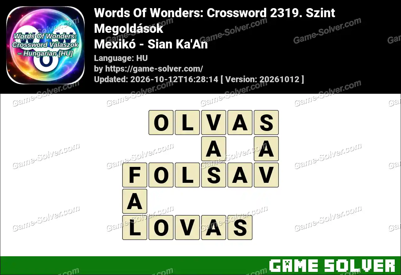 Words Of Wonders: Crossword 2319. Szint Megoldások – Mexikó – Sian Ka’An